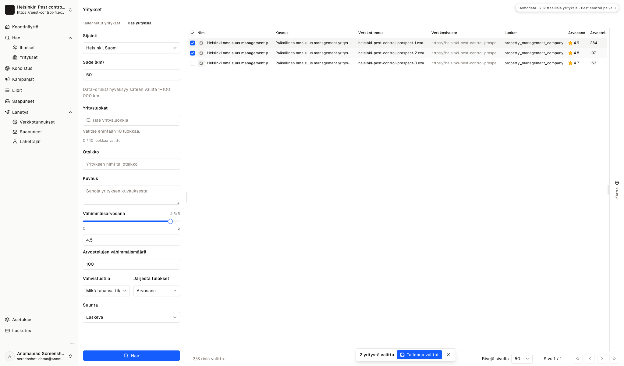 Kaksi kolmesta kuvitteellisesta kiinteistöyrityksestä on valittu tallennustoiminnon vieressä.